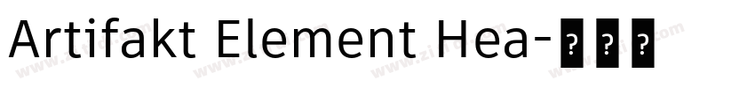 Artifakt Element Hea字体转换